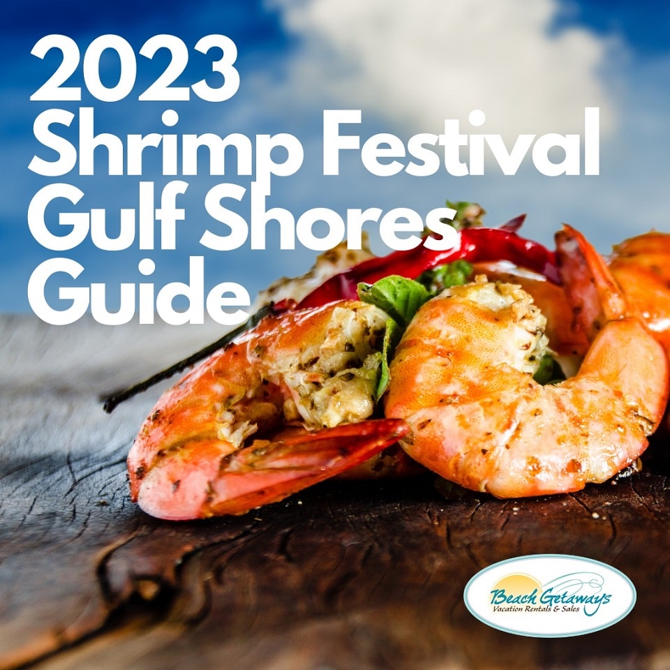 Don't miss the National Shrimp Festival 2023 in Gulf Shores AL